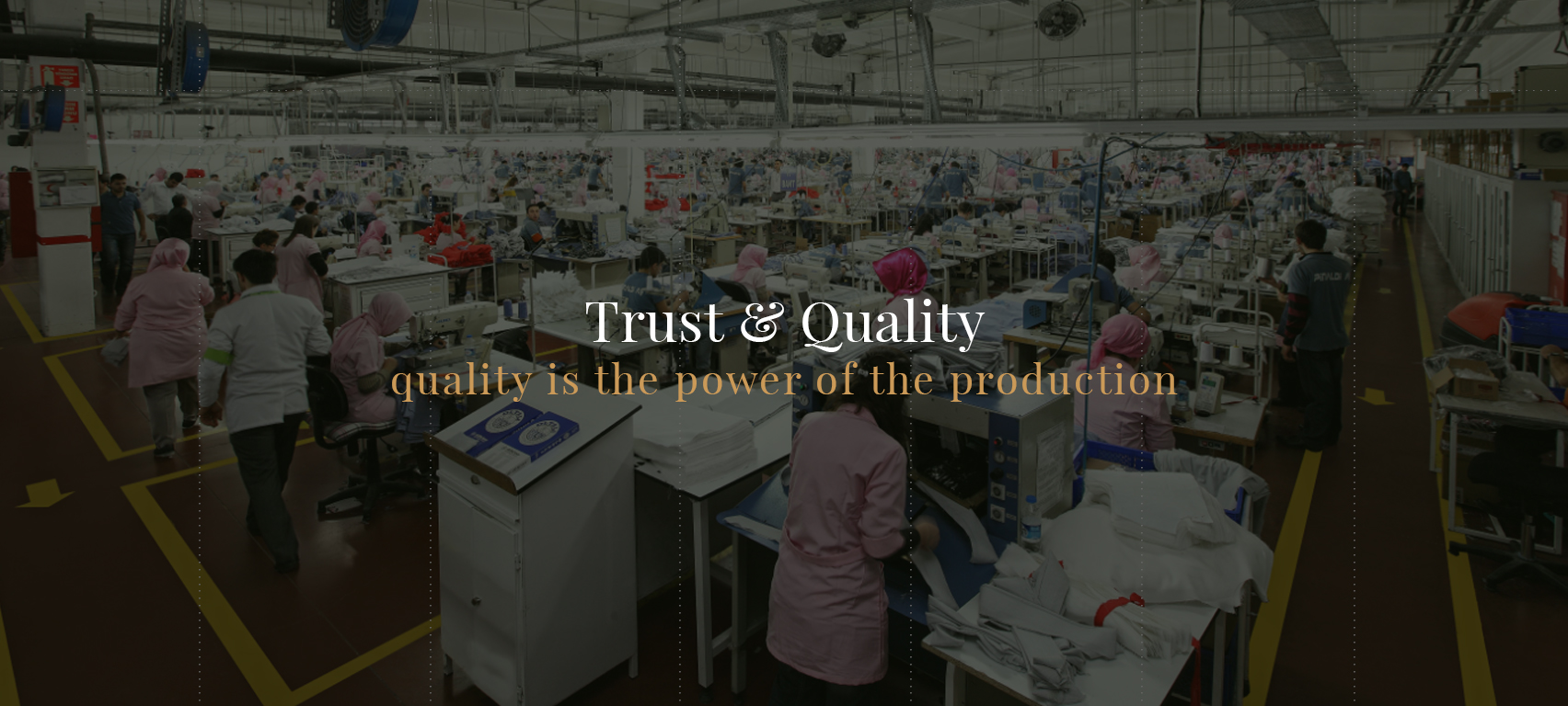 The Company Offers Its Own Brand Of Shirts to Turkey Market Through Dealers.